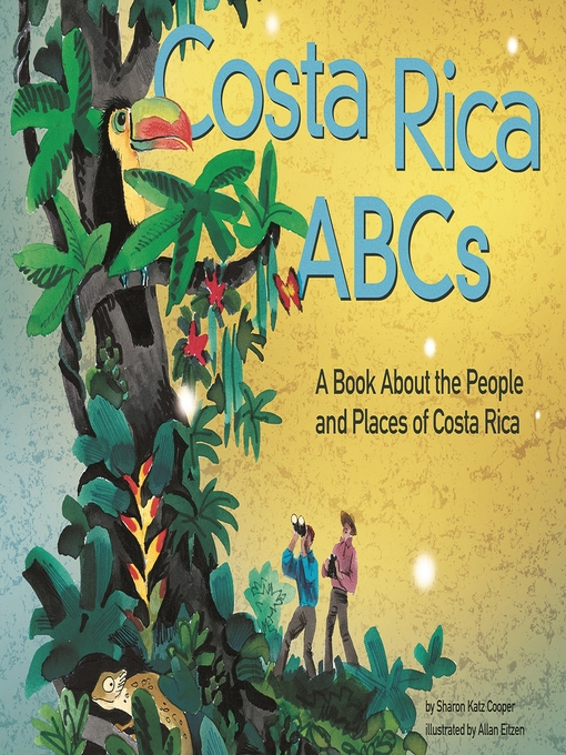 Title details for Costa Rica ABCs by Sharon Katz Cooper - Available